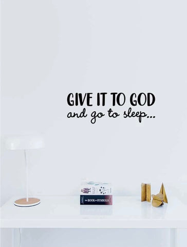 Give it to God